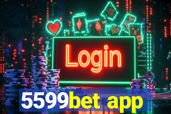 5599bet app